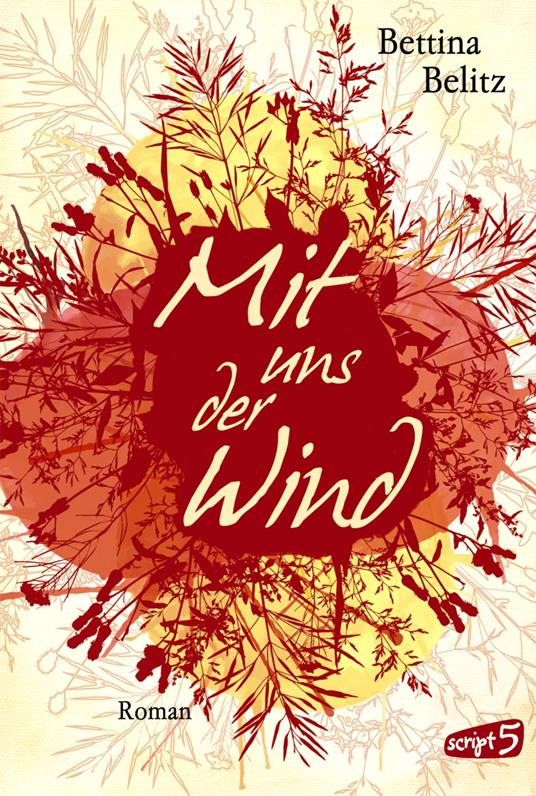Mit uns der Wind - Bettina Belitz - ebook