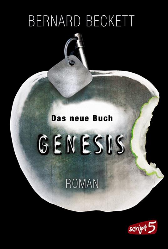 Das neue Buch Genesis - Bernard Beckett,Christine Gallus - ebook