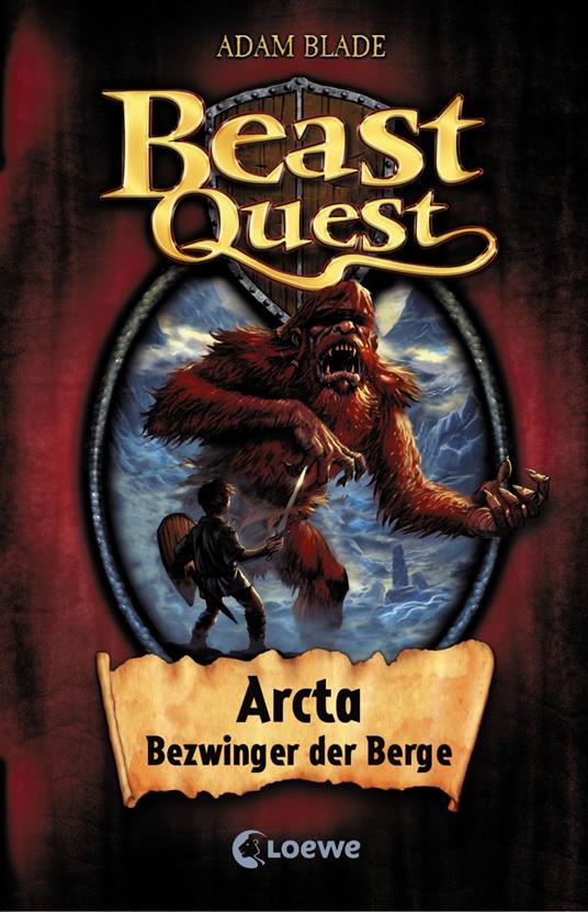 Beast Quest (Band 3) - Arcta, Bezwinger der Berge - Adam Blade,Petra Wiese - ebook