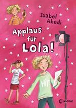 Applaus für Lola! (Band 4)