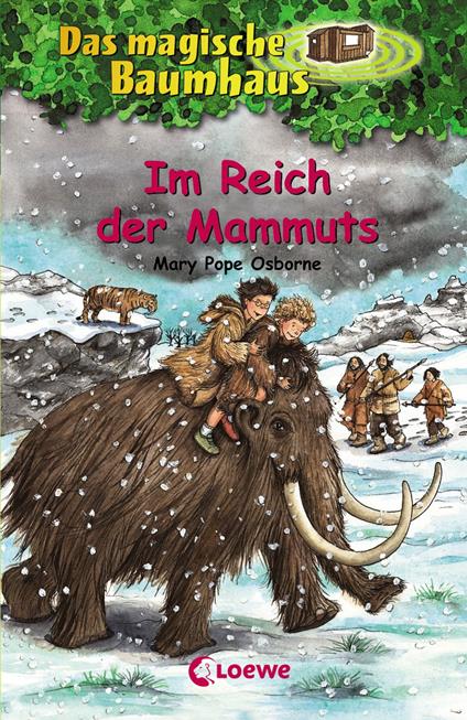 Das magische Baumhaus (Band 7) - Im Reich der Mammuts - Mary Pope Osborne,RoooBert Bayer,Sabine Rahn - ebook