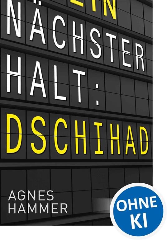 Nächster Halt: Dschihad - Agnes Hammer,Loewe Jugendbücher - ebook