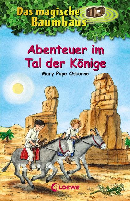 Das magische Baumhaus (Band 49) - Abenteuer im Tal der Könige - Mary Pope Osborne,Petra Theissen,Sabine Rahn - ebook