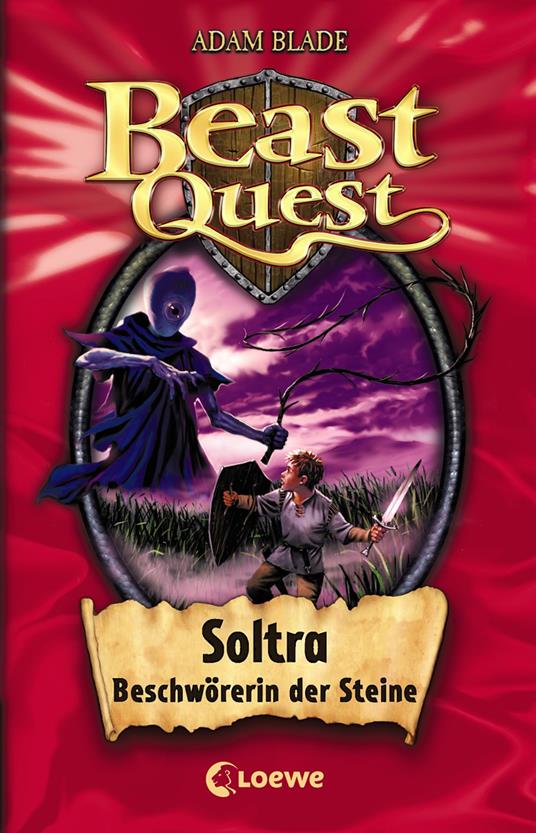 Beast Quest (Band 9) - Soltra, Beschwörerin der Steine - Adam Blade,Petra Wiese - ebook