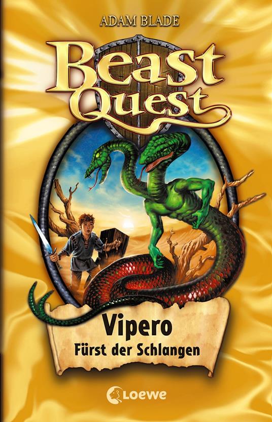 Beast Quest (Band 10) - Vipero, Fürst der Schlangen - Adam Blade,Petra Wiese - ebook
