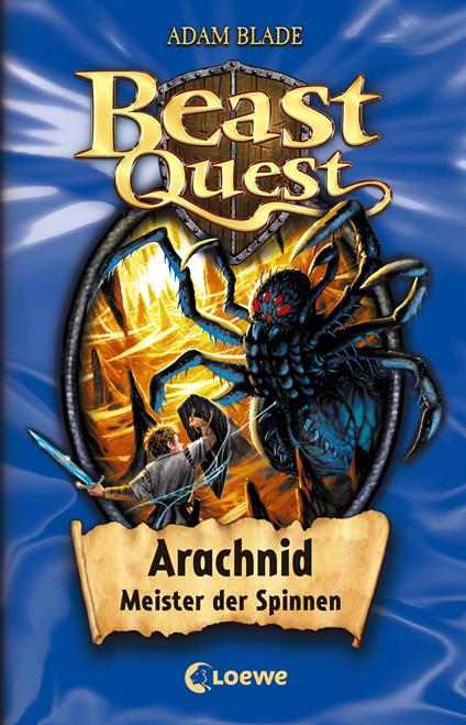 Beast Quest (Band 11) - Arachnid, Meister der Spinnen - Adam Blade,Elke Karl - ebook