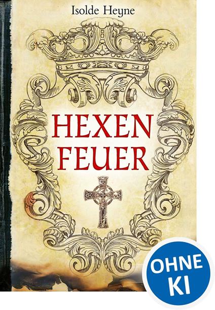 Hexenfeuer - Isolde Heyne,Loewe Jugendbücher - ebook