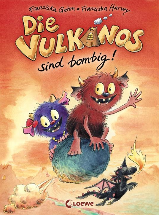 Die Vulkanos sind bombig! (Band 2) - Franziska Gehm,Franziska Harvey - ebook