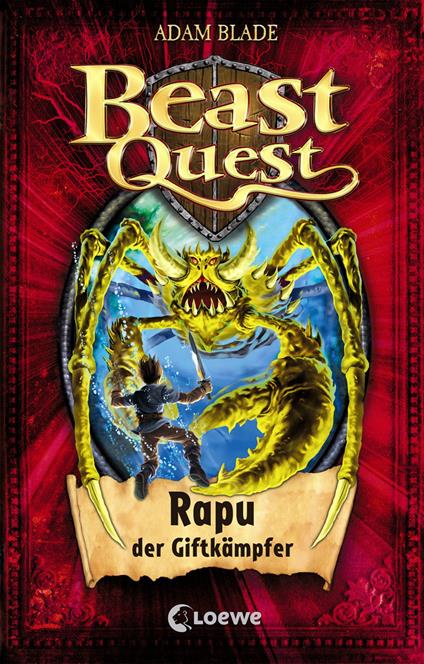 Beast Quest (Band 25) - Rapu, der Giftkämpfer - Adam Blade,Loewe Kinderbücher,Sandra Margineanu - ebook