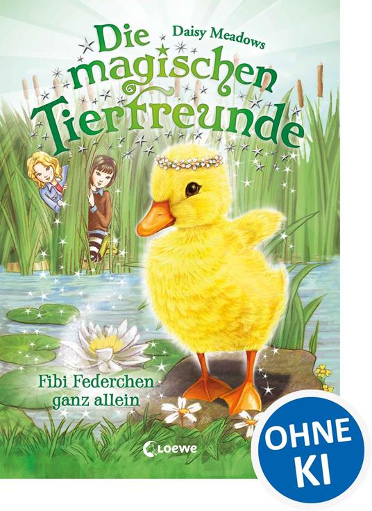 Die magischen Tierfreunde (Band 3) - Fibi Federchen ganz allein - Daisy Meadows,Sandra Margineanu - ebook