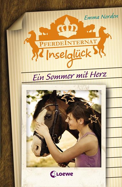Pferdeinternat Inselglück - Ein Sommer mit Herz - Emma Norden,Loewe Kinderbücher - ebook