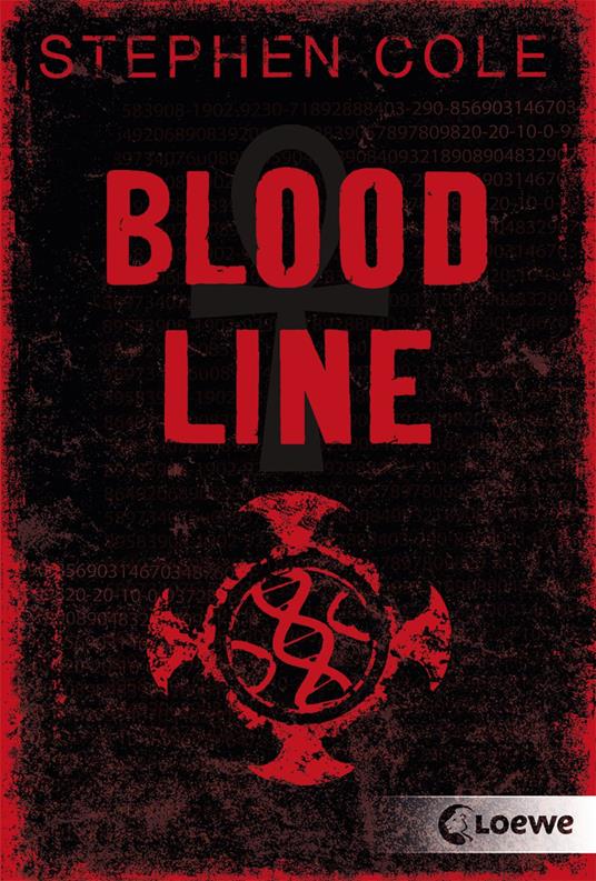 Bloodline (Band 1) - Stephen Cole,Loewe Jugendbücher,Ursula Höfker - ebook