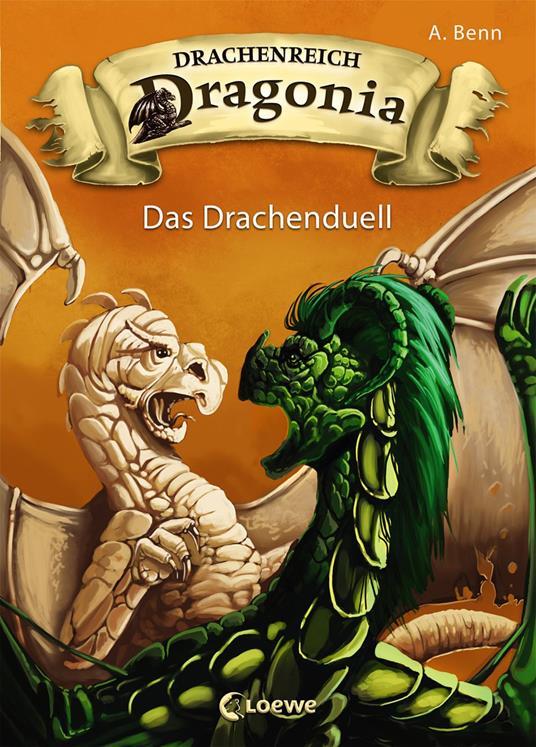 Drachenreich Dragonia (Band 3) - Das Drachenduell - A. Benn,Zapf - ebook
