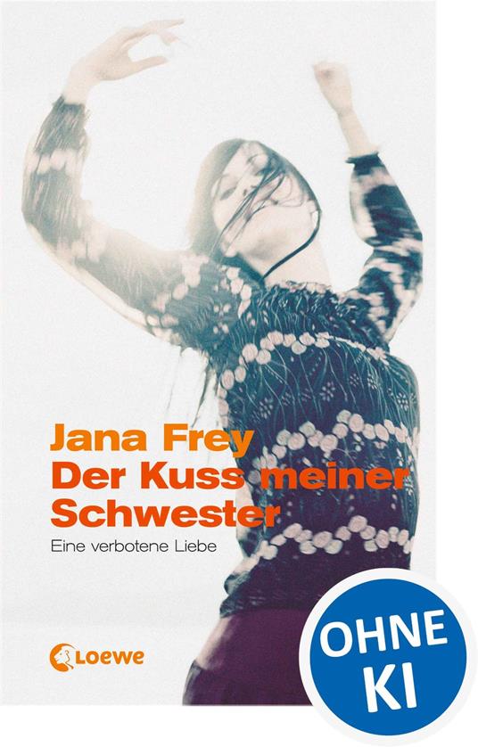 Der Kuss meiner Schwester - Jana Frey - ebook