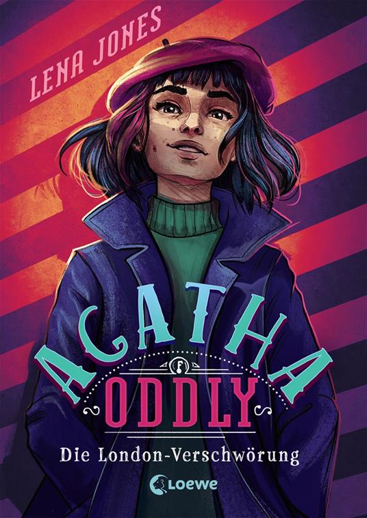 Agatha Oddly (Band 2) - Die London-Verschwörung - Lena Jones,Max Meinzold,Ulrike Köbele - ebook