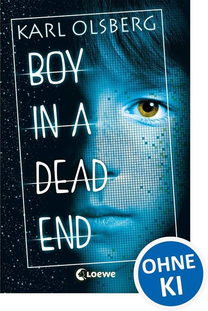 Boy in a Dead End - Karl Olsberg,Loewe Jugendbücher - ebook