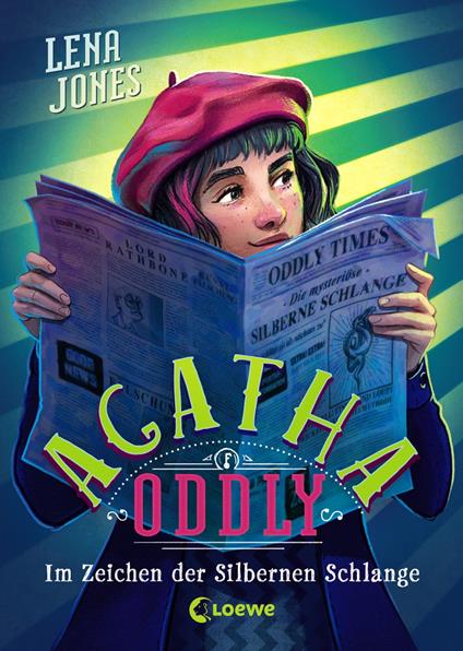 Agatha Oddly (Band 3) - Im Zeichen der Silbernen Schlange - Lena Jones,Max Meinzold,Ulrike Köbele - ebook
