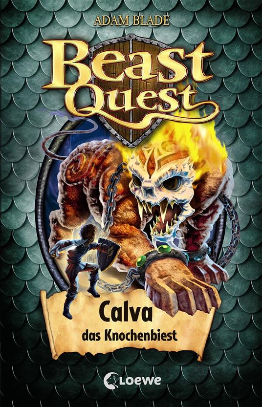 Beast Quest (Band 60) - Calva, das Knochenbiest - Adam Blade,Sandra Margineanu - ebook