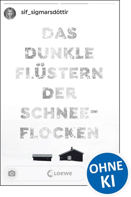 Das dunkle Flüstern der Schneeflocken - Sif Sigmarsdóttir,Ulrich Thiele - ebook