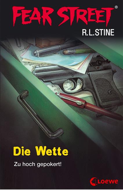 Fear Street 56 - Die Wette - R. L. Stine,Johanna Ellsworth - ebook