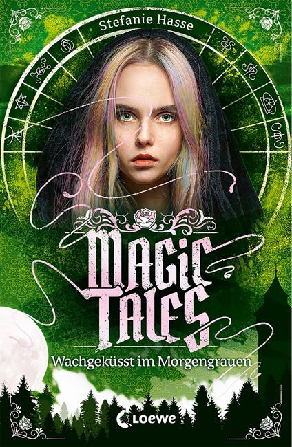 Magic Tales (Band 2) - Wachgeküsst im Morgengrauen - Stefanie Hasse,Loewe Jugendbücher - ebook