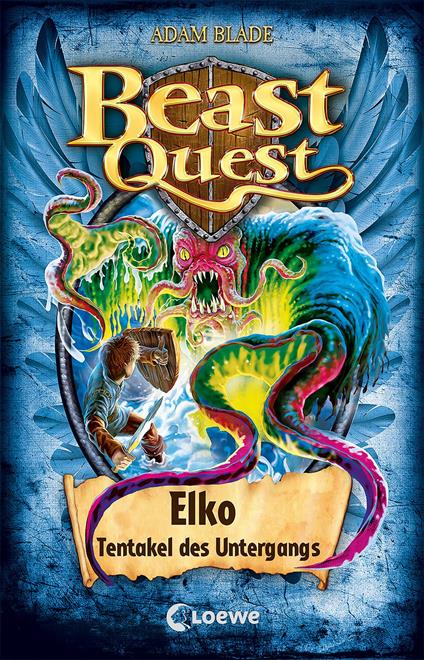 Beast Quest (Band 61) - Elko, Tentakel des Untergangs - Adam Blade,Loewe Kinderbücher,Sandra Margineanu - ebook