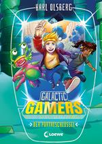 Galactic Gamers (Band 3) - Der Portalschlüssel