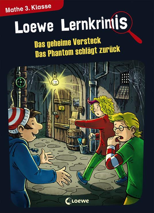 Loewe Lernkrimis - Das geheime Versteck / Das Phantom schlägt zurück - Annette Neubauer,Loewe Lernen und Rätseln,Peter Pfeiffer - ebook