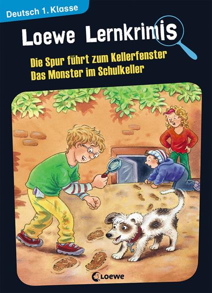 Loewe Lernkrimis - Die Spur führt zum Kellerfenster / Das Monster im Schulkeller - Annette Neubauer,Christiane Wittenburg,Loewe Lernen und Rätseln,Hans-Günther Döring - ebook