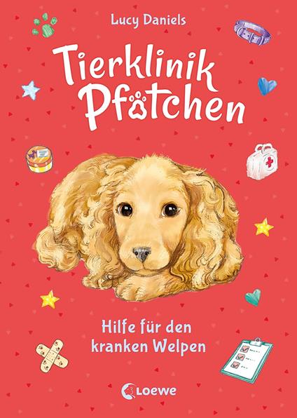 Tierklinik Pfötchen (Band 4) - Hilfe für den kranken Welpen - Lucy Daniels,Sandra Margineanu - ebook