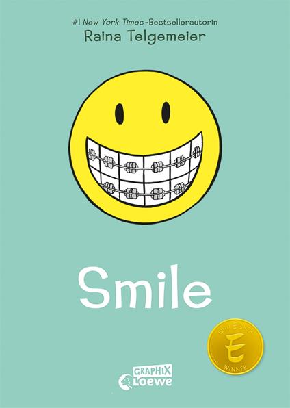 Smile (Smile-Reihe, Band 1) - Raina Telgemeier,Loewe Graphix,Ann Lecker - ebook