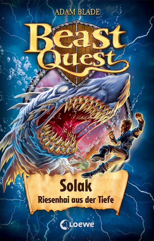 Beast Quest (Band 67) - Solak, Riesenhai aus der Tiefe - Adam Blade,Loewe Kinderbücher,Sandra Margineanu - ebook