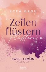 Zeilenflüstern (Sweet Lemon Agency, Band 1)