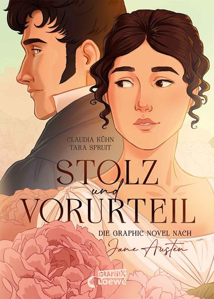 Stolz und Vorurteil - Jane Austen,Claudia Kühn,Loewe Graphix,Tara Spruit - ebook