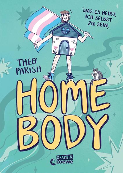 Homebody - Theo Parish,Loewe Graphix,Sandra Knuffinke,Jessika Komina - ebook