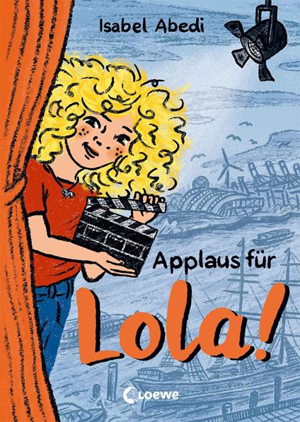 Applaus für Lola! (Band 4) - Isabel Abedi,Loewe Kinderbücher,Alexandra Rügler - ebook