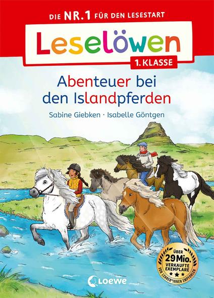 Leselöwen 1. Klasse - Abenteuer bei den Islandpferden - Sabine Giebken,Loewe Erstlesebücher,Isabelle Göntgen - ebook