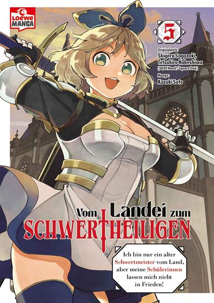 Vom Landei zum Schwertheiligen - Ich bin nur ein alter Schwertmeister vom Land, aber meine Schülerinnen lassen mich nicht in Frieden! 05