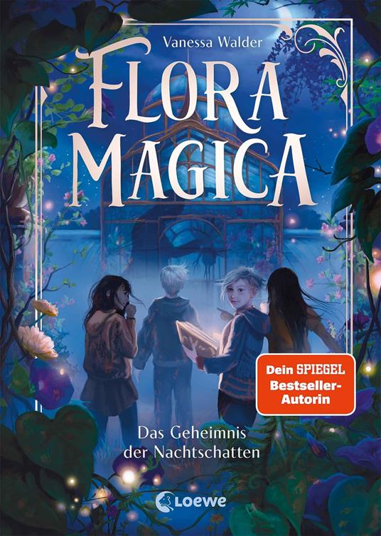 Flora Magica (Band 1) - Das Geheimnis der Nachtschatten - Walder Vanessa,Marie Beschorner - ebook