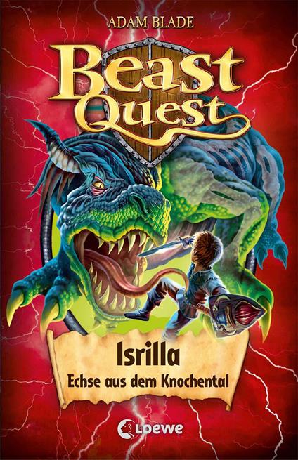 Beast Quest (Band 69) - Isrilla, Echse aus dem Knochental - Adam Blade,Sandra Margineanu - ebook