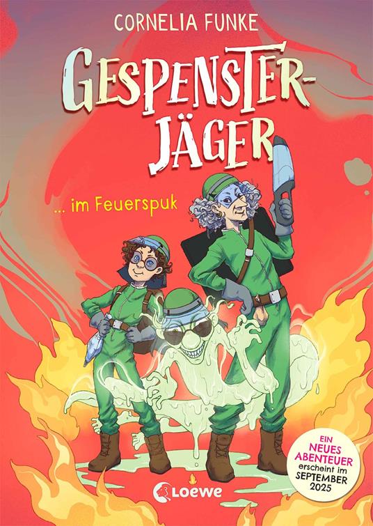 Gespensterjäger im Feuerspuk (Band 2) - Mit 8 neu illustrierten Farbseiten - Cornelia Funke,Franziska Blinde - ebook