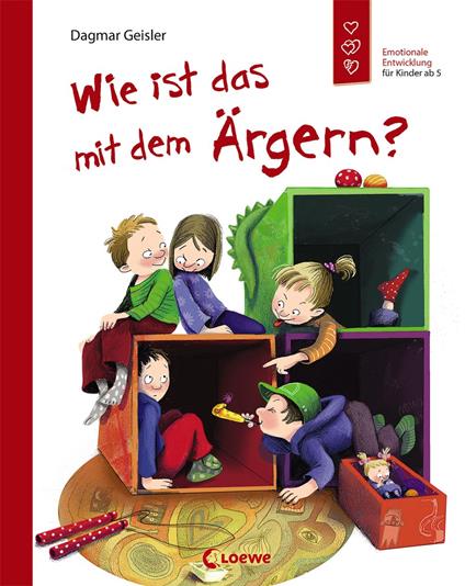 Wie ist das mit dem Ärgern? - Dagmar Geisler - ebook