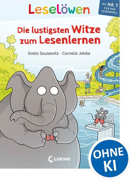 Leselöwen - Die lustigsten Witze zum Lesenlernen - Greta Sausewitz,Cornelis Jettke - ebook