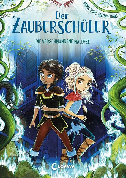 Der Zauberschüler (Band 7) - Die verschwundene Waldfee - Anna Taube,Leonie Daub - ebook