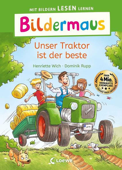 Bildermaus - Unser Traktor ist der beste - Henriette Wich,Dominik Rupp - ebook