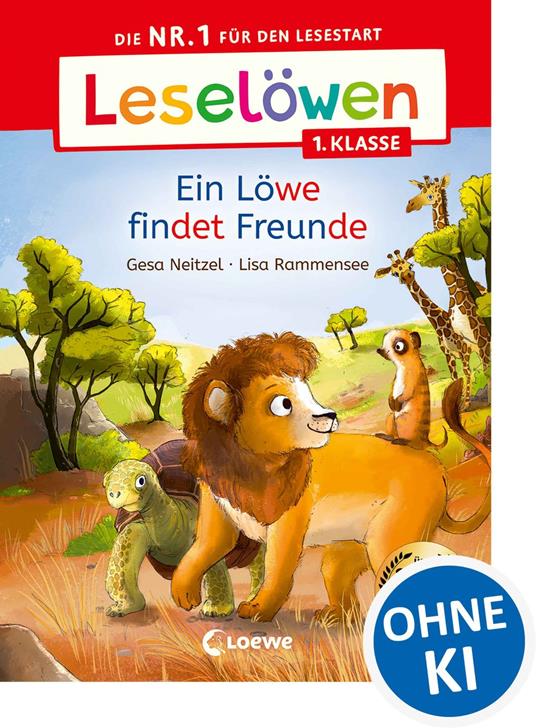Leselöwen 1. Klasse - Ein Löwe findet Freunde - Gesa Neitzel,Lisa Rammensee - ebook