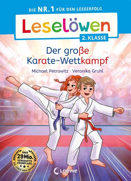 Leselöwen 2. Klasse - Der große Karate-Wettkampf - Michael Petrowitz,Veronika Gruhl - ebook