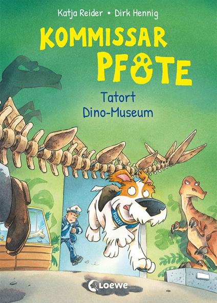 Kommissar Pfote (Band 9) - Tatort Dino-Museum - Katja Reider,Dirk Hennig - ebook