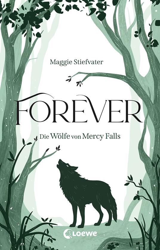 Forever (Die Wölfe von Mercy Falls, Band 3)