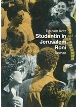Studentin in Jerusalem. Roni: Roman